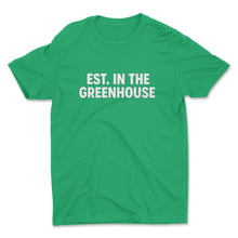 Load image into Gallery viewer, EST. In The GreenHouse T-shirt alternate view